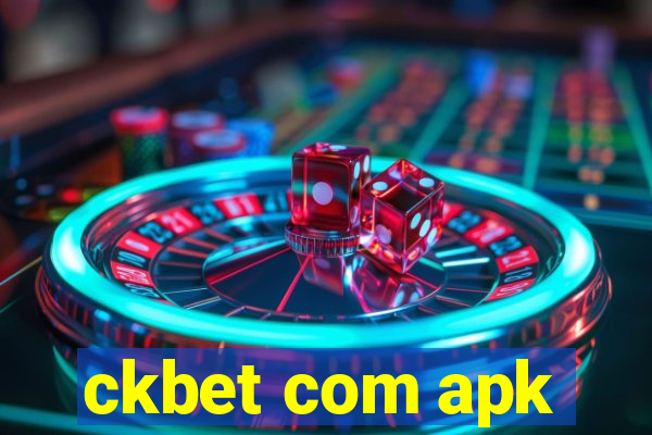 ckbet com apk